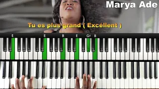 Marya Adé - Tu es plus grand que ce que l'on dit : Tutoriel Débutant PIANO QUICK