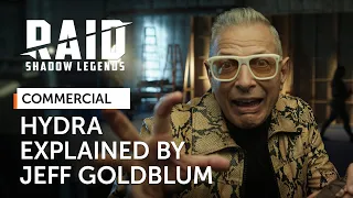 RAID: Shadow Legends | Hydra Explained by Jeff Goldblum (Official Commercial)