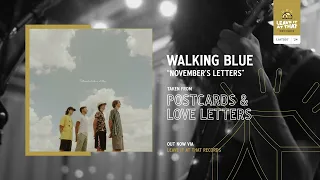 Walking Blue - November's Letters