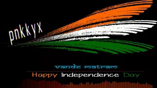 Vande Matram  | Instrumental- PNKKYX | Jai Hind