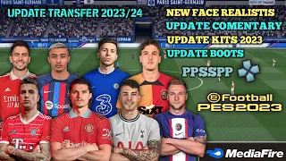 eFootball PES 2023 PPSSPP NEW UPDATE FACE & TATTO REALISTIS Latest Kits & Transfers 2023/24
