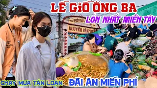 Độc Lạ MIỄN PHÍ ĐỒ ĂN CHẤT THÀNH NÚI Ở ĐÁM GIỖ ÔNG BA THỚI LỚN NHẤT MIỀN TÂY Chạy Mưa Tán Loạn |KPVL