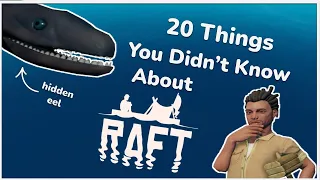 20 Things You Probably Didn't Know About Raft