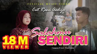 Cut Rani - Salahmu Sendiri ( Official Music Video ) Lagu Terbaru 2023