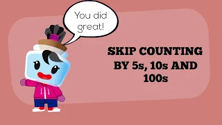 Skip Counting by 5s, 10s, and 100s - 2nd Grade Math (2.NBT.2)