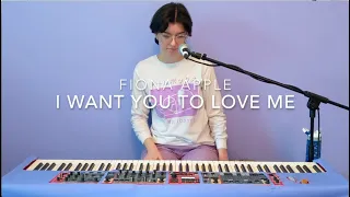 "I Want You To Love Me" (Fiona Apple Vocal & Piano Cover) by The Mailboxes