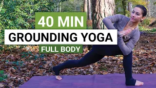 40 Min Grounding Yoga Flow | All Levels Yoga to Feel Calm & Grounded