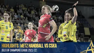 HIGHLIGHTS | Metz Handball vs CSKA | Round 1 | DELO EHF Champions League 2021/22