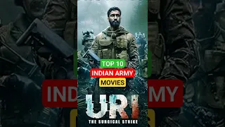 TOP 10 Indian Army Movies 🔥 | Must Watch #indianarmy #parasf #sambahadur #army  #respect #shorts