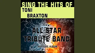 Let It Flow (Karaoke Version) (Originally Performed By Toni Braxton)