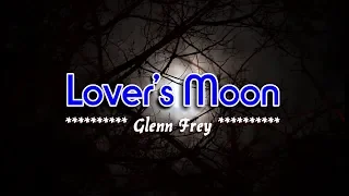 Lover's Moon - Glenn Frey (KARAOKE)