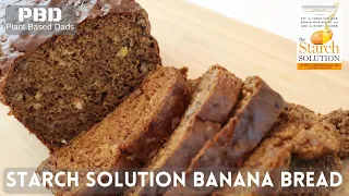 Starch Solution Banana Bread | What I Eat On The Starch Solution