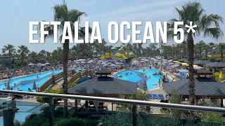 Eftalia Ocean 5*, Alanya, Antalya