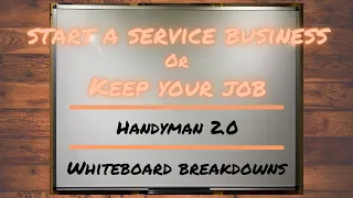 Should your quit your job and start a service business? | Handyman Business | Service Business