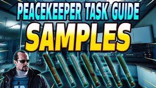 Samples - Peacekeeper Task Guide - Escape From Tarkov