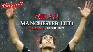 Milan - Manchester United 3-0 (SANDRO PICCININI) 2007