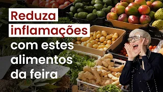 Descubra os 5 Alimentos Anti-inflamatórios Essenciais da Feira