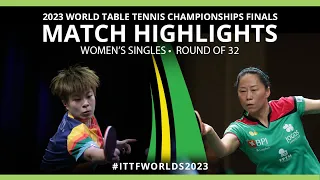 Wang Yidi vs Yu Fu  | WS R32 | 2023 ITTF World Table Tennis Championships Finals