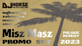 Dj Horse - Misz Masz Promo Set 2023