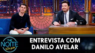 Entrevista com Danilo Avelar | The Noite (17/05/21)