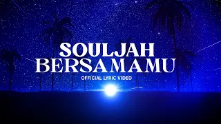 BERSAMAMU - SOULJAH ( Official Lyric Video )