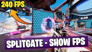 Splitgate How To Show FPS