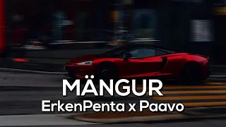 ErkenPenta x Paavo – MÄNGUR  [Bass Boosted]