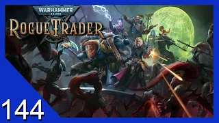 A Prison of Pain - Warhammer 40k: Rogue Trader - Let's Play - 144