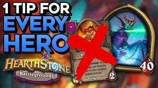 1 Tip for EVERY HERO in Hearthstone Battlegrounds (outdated)