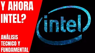 Análisis Técnico y Fundamental de Intel (INTC), Compramos, vendemos o conservamos? CEDEARS/ACCIONES