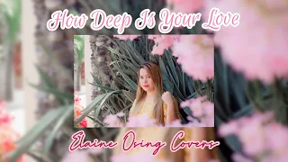How Deep Is Your Love | Bee Gees | Female Bossa Version | Elaine Osing Covers