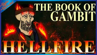 The Book Of Gambit - Hellfire