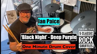 'Black Night' - 1 minute Drum Cover by Deep Purple / Ian Paice