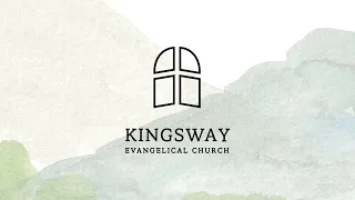 Kingsway Evangelical Church Live Stream - Sunday 4 February 2024