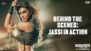 Jassi Knows It All | Behind The Scenes | Ganapath | Kriti Sanon