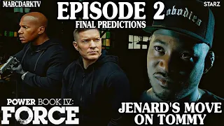 POWER BOOK IV: FORCE SEASON 2 EPISODE 2 FINAL PREDICTIONS!!!