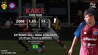 Kaike - Extremo Esq. / Meia Atacante (Left Winger / Attacking Midfielder) - 2006 (2023)