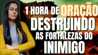 1HORA DE ORAÇÃO DESTRUINDO AS FORTALEZAS DO INIMIGO! Pastora Rosiane