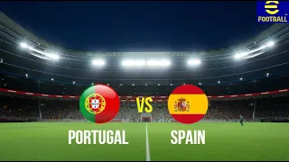 eFootball 2024. PORTUGAL - SPAIN. Ultra Realistic Graphics.
