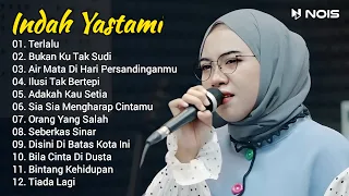 Indah Yastami Full Album "Terlalu, Bukan Ku Tak Sudi" Live Cover Akustik Indah Yastami