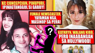 GABBY, BAWING-BAWI NA KAY KC!❗KATHRYN, TAHIMIK LANG, PERO ...❗WALANG LIBRE PARA KAY NEWSCASTER!