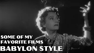 Some of my favorite films BABYLON STYLE MONTAGE