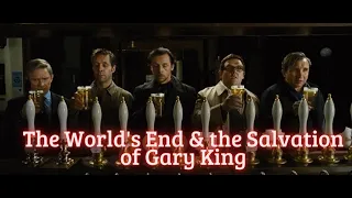 The World's End and the Salvation of Gary King
