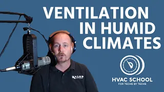 Ventilation in Humid Climates