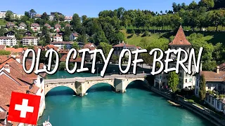 Old City of Bern - UNESCO World Heritage Site