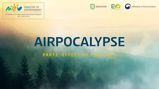 AIRPOCALYPSE | Part2. Effect of Fine Dust