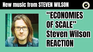 FIRST LISTEN “Economies of Scale” Steven Wilson #newmusic
