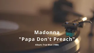 Madonna - Papa Don't Preach | VINYL | 80s