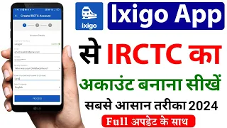 ixigo se irctc account kaise banaye | irctc account kaise banaye | how to creat irctc account ixigo