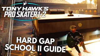 How to beat 5,000,000 HARD GAP on School II | Tony Hawk's Pro Skater 1 + 2 Remaster